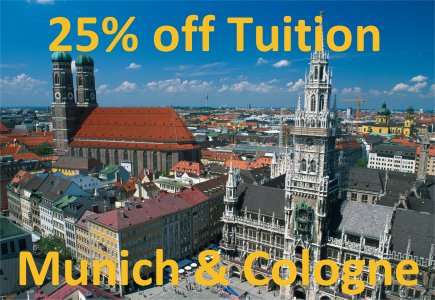 25% off Tuition in Munich & Cologne 25% off Tuition in Munich & Cologne